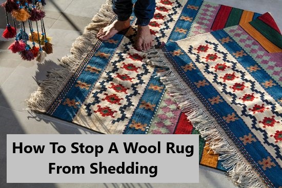 how-to-stop-a-wool-rug-from-shedding