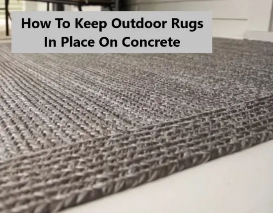 keep-outdoor-rugs-in-place-on-concrete